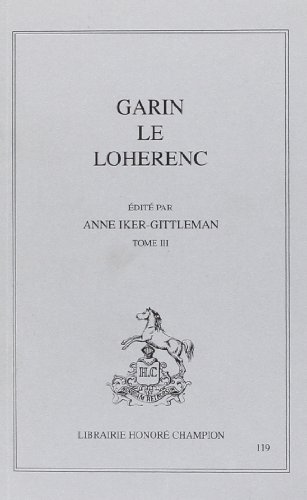 Garin le Loherenc. 3. Garin le Loherenc