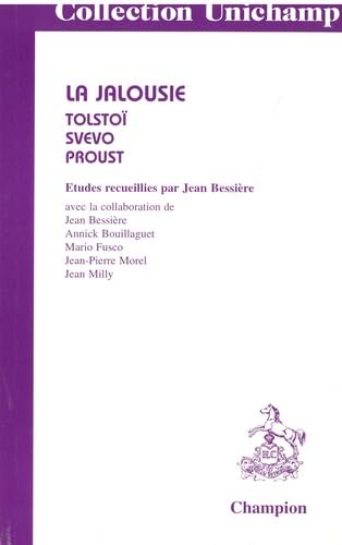 Imagen de archivo de La jalousie: Tolsto, Svevo, Proust a la venta por medimops