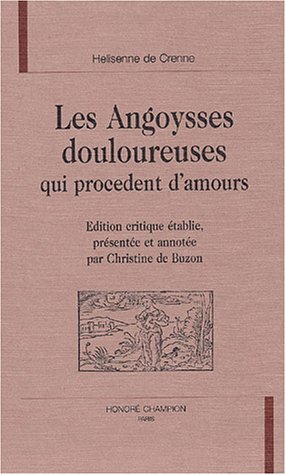 Beispielbild fr Les angoysses douloureuses qui procedent d'amours zum Verkauf von Gallix
