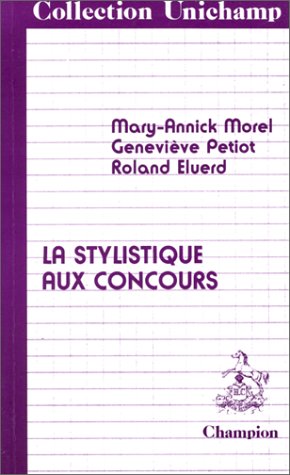 Stock image for La stylistique aux concours for sale by Gallix