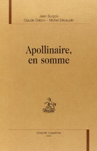 Beispielbild fr Apollinaire, en somme" zum Verkauf von Gallix