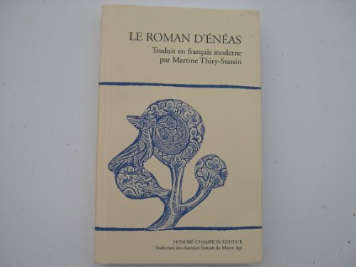 Imagen de archivo de ENEAS. ROMAN DU XIIE SIECLE.TRADUIT EN FRANCAIS MODERNE a la venta por Gallix