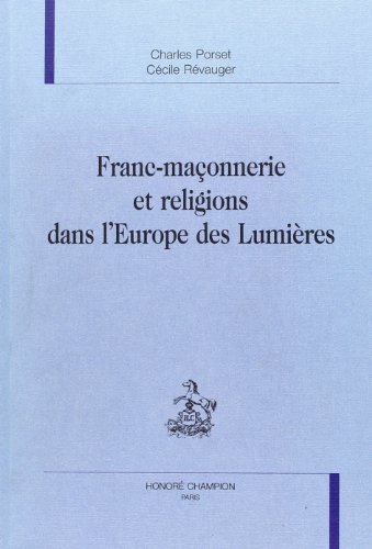 Imagen de archivo de Franc-maçonnerie et religions dans l'Europe des Lumi res a la venta por Le Monde de Kamlia