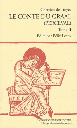 9782852039100: LES ROMANS. EDITE D'APRES LA COPIE GUIOT (B.N. FR. 794). T.6: LE CONTE DU GRAAL (PERCEVAL), PUBLIE P