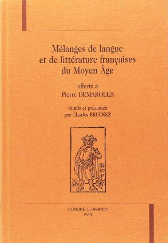 9782852039469: Mlanges de langue et de littrature franaises du Moyen-age: Offerts  Pierre Demarolle