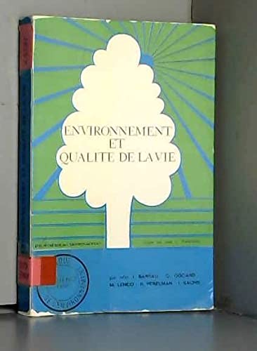 Stock image for Environnement et qualit de la vie. Bibliothque de l'environnement. for sale by AUSONE