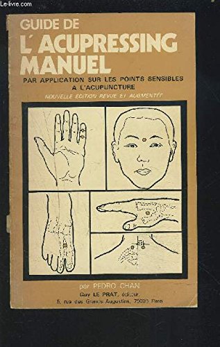 9782852050242: Guide de L'Acupressing Manuel par application sur les points sensibles a l'acupuncture