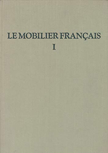 Beispielbild fr Le Mobilier Francais Du Moyen Age a Louis XV zum Verkauf von Samuel Lasenby Bookseller