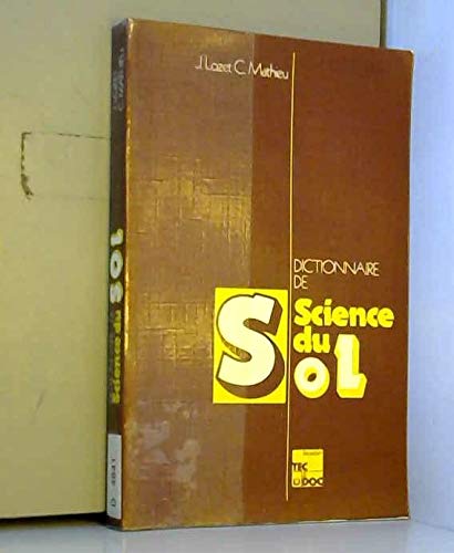 Beispielbild fr Dictionnaire de Science du Sol zum Verkauf von Ammareal