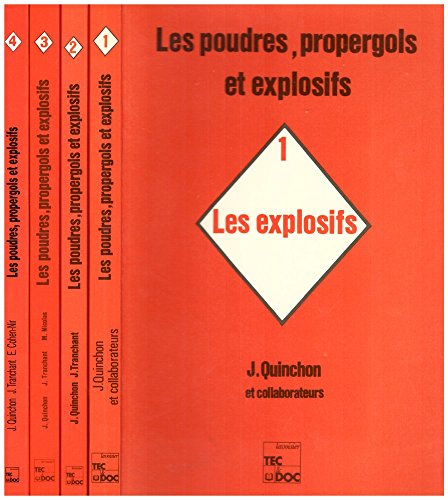 Beispielbild fr Les poudres, propergols et explosifs - Tome 4: Les propergols zum Verkauf von Gallix