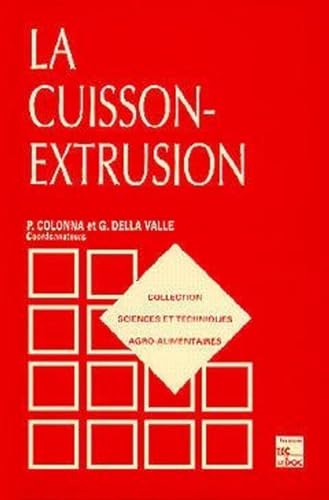 Beispielbild fr La cuisson-extrusion zum Verkauf von Gallix