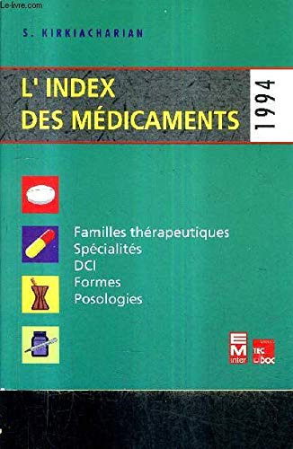 9782852069480: L'Index des Mdicaments 1994 : Familles Thrapeutiques, Dci, Formes, Posologies