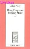 Stock image for Mona, l'ange noir de Henry Miller for sale by Ammareal