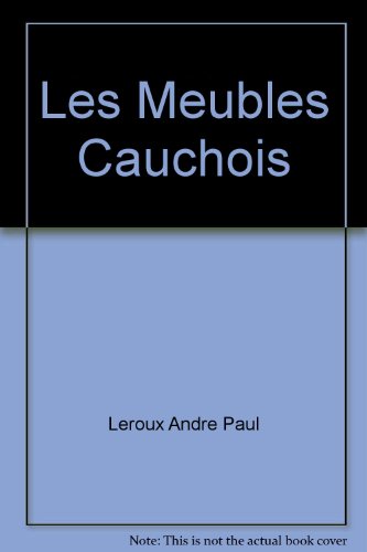 Beispielbild fr Les meubles cauchois zum Verkauf von medimops