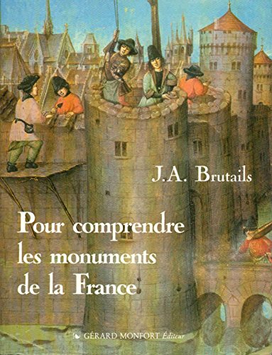 Imagen de archivo de Pour Comprendre les monuments de la France. Notions pratiques d'archologie  l'usage des touristes a la venta por Librairie Christian Chaboud