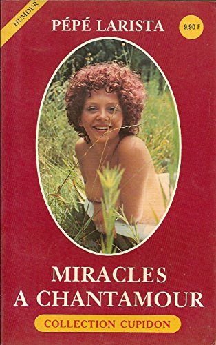 9782852351127: Miracles  Chantamour (Collection Cupidon)
