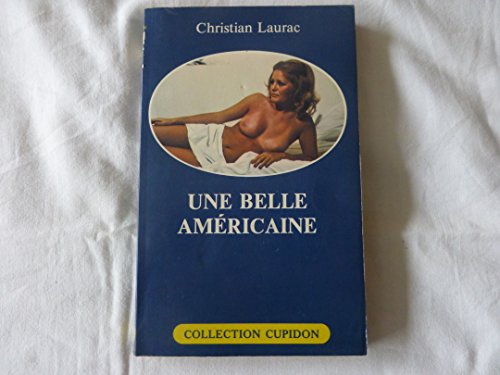 Stock image for UNE BELLE AMERICAINE for sale by Librairie rpgraphic
