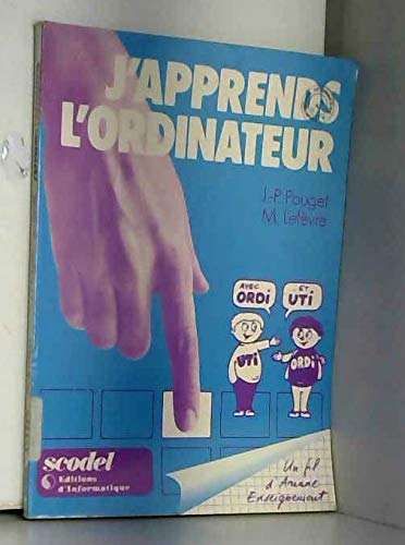 Imagen de archivo de J'APPRENDS L'ORDINATEUR a la venta por Librairie rpgraphic