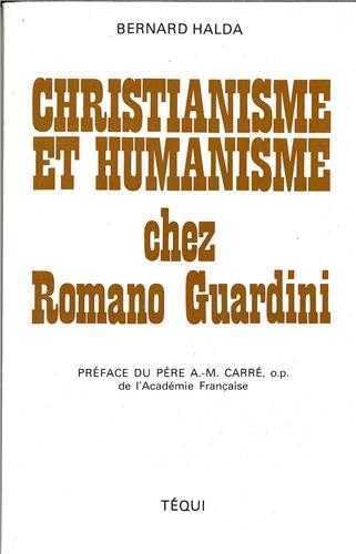 Stock image for Christianisme et humanisme chez Romano Guardini for sale by pompon