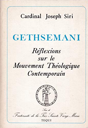 9782852444379: Gethsemani reflexions sur le mouvement theologique contemporain