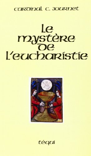 Imagen de archivo de Le mystre de l'eucharistie a la venta por pompon