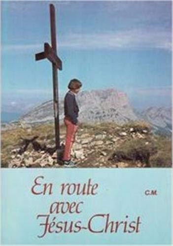 Beispielbild fr Route avec jesus christ zum Verkauf von Ammareal