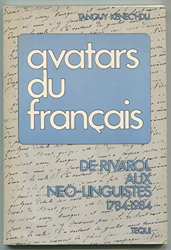 Avatars du franÃ§ais (9782852446236) by Kenec'hdu, Tanguy