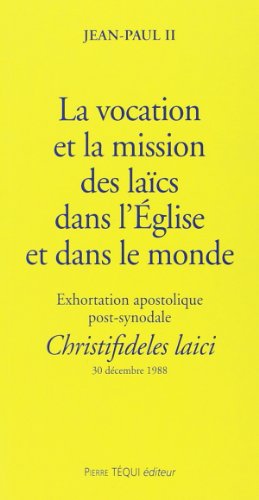 9782852449220: Christifideles laici vocation et mission laics: Exhortaion apostolique post-synodale du 30 dcembre 1988