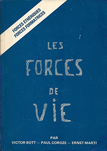 Beispielbild fr Les forces de vie zum Verkauf von medimops
