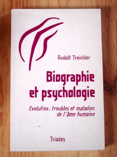 Imagen de archivo de Biographie et psychologie. Evolution, troubles et maladies de l'me humaine a la venta por BURISBOOKS