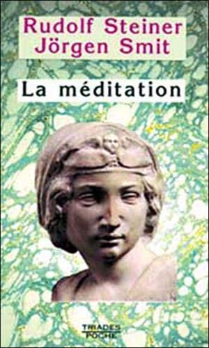 Stock image for La Mditation : Un Choix De Confrences Et D'crits for sale by RECYCLIVRE