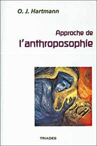 Stock image for Approche de l'anthroposophie for sale by medimops