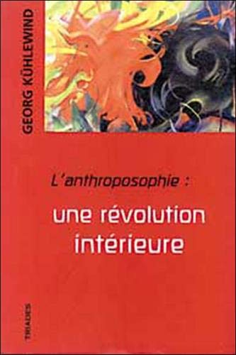9782852482432: L'anthroposophie : une rvolution intrieure
