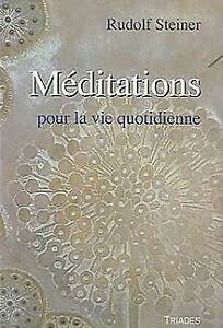 Beispielbild fr Meditation Pour La Vie Quotidienne zum Verkauf von WorldofBooks