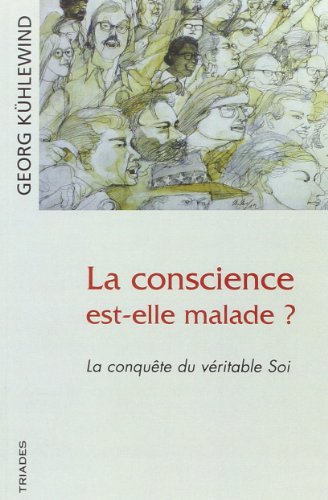 9782852483224: La Conscience Est-Elle Malade ?