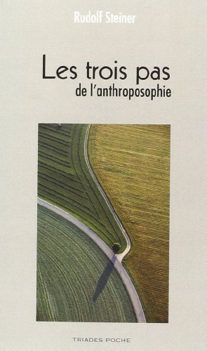Les Trois Pas De L'Anthroposophie (9782852483279) by Steiner, Rudolf