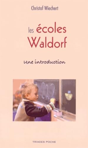 Beispielbild fr Les coles Waldorf : Une introduction zum Verkauf von medimops