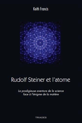 Beispielbild fr Rudolf Steiner Et L'Atome zum Verkauf von Housing Works Online Bookstore