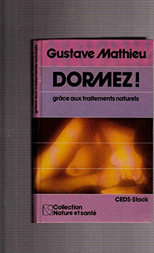 Beispielbild fr Dormez ! zum Verkauf von Librairie Th  la page