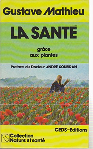 Stock image for Guide pratique de sant grce aux plantes for sale by Librairie Th  la page