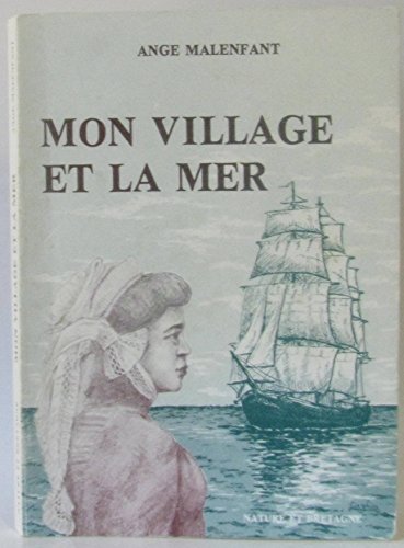 Imagen de archivo de Mon village et la mer a la venta por LE PIANO-LIVRE