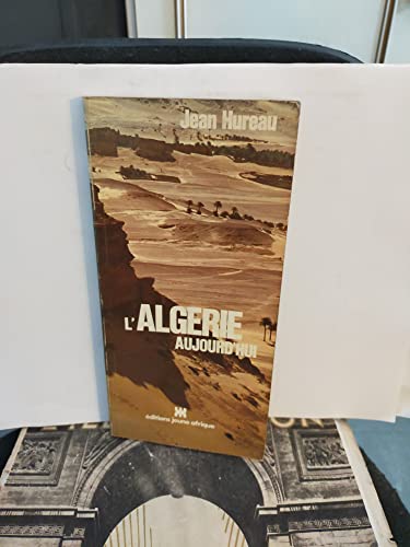 Stock image for L'Algrie aujourd'hui for sale by Librairie Th  la page