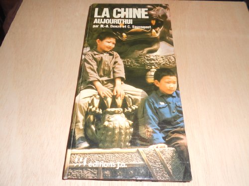 Stock image for La Chine aujourd'hui (Aujourd'hui) for sale by Ammareal