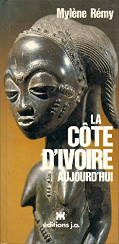 Stock image for La Cote D'Ivoire Aujourd'hui for sale by Priceless Books