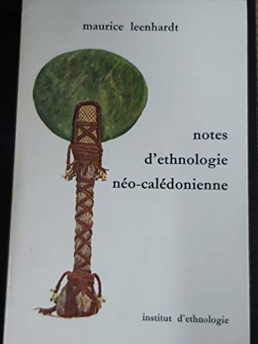 9782852650084: Notes d'ethnologie no-caldonienne (Travaux et mmoires de l'Institut d'ethnologie)