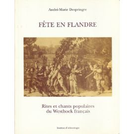 9782852651227: Fete en flandre : rites et chants populaires du westhoek franais, 1975-1981