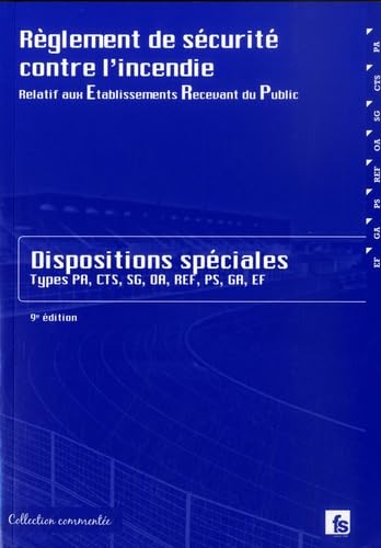 9782852662773: Rglement de scurit contre l'incendie relatif aux tablissements recevant du public: Dispositions spciales commentes