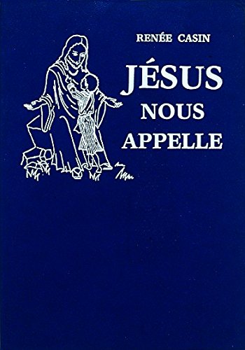 Stock image for JESUS NOUS APPELLE - MANUEL D'ENSEIGNEMENT RELIGIEUX CLASSES DE 7 ET 8 (9-11 ANS). for sale by pompon