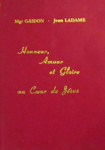 Beispielbild fr HONNEUR AMOUR ET GLOIRE zum Verkauf von Ammareal