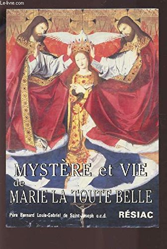 Beispielbild fr Mystre et vie de la Vierge toute belle zum Verkauf von Librairie Th  la page